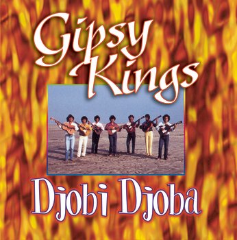 Djobi, Djoba — Gipsy Kings | Last.fm