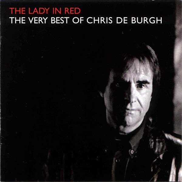 The Very Best of Chris de Burgh — Chris de Burgh | Last.fm