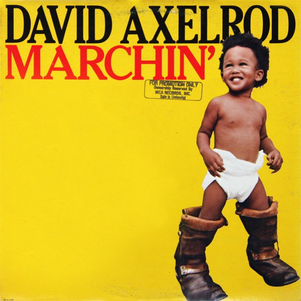 Marchin' — David Axelrod | Last.fm