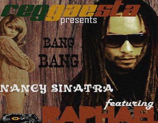 Bang Bang Reggae Version Raphael Feat Nancy Sinatra Last Fm