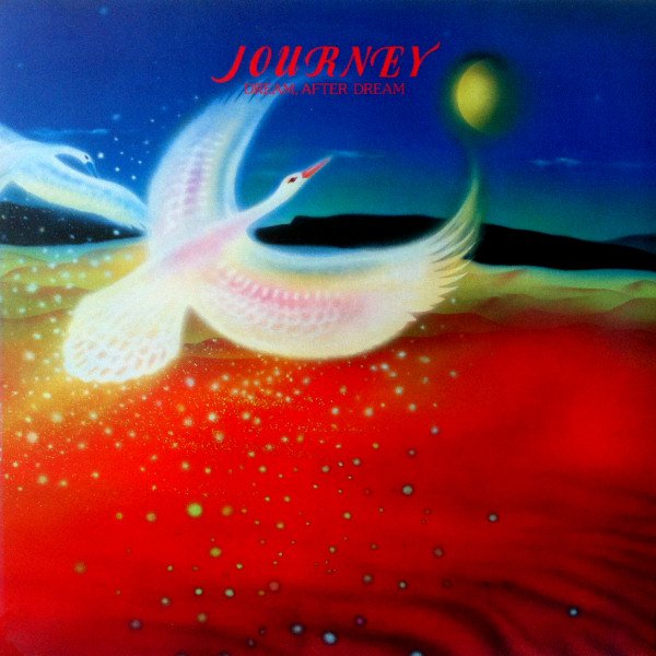 titel von journey dream after dream