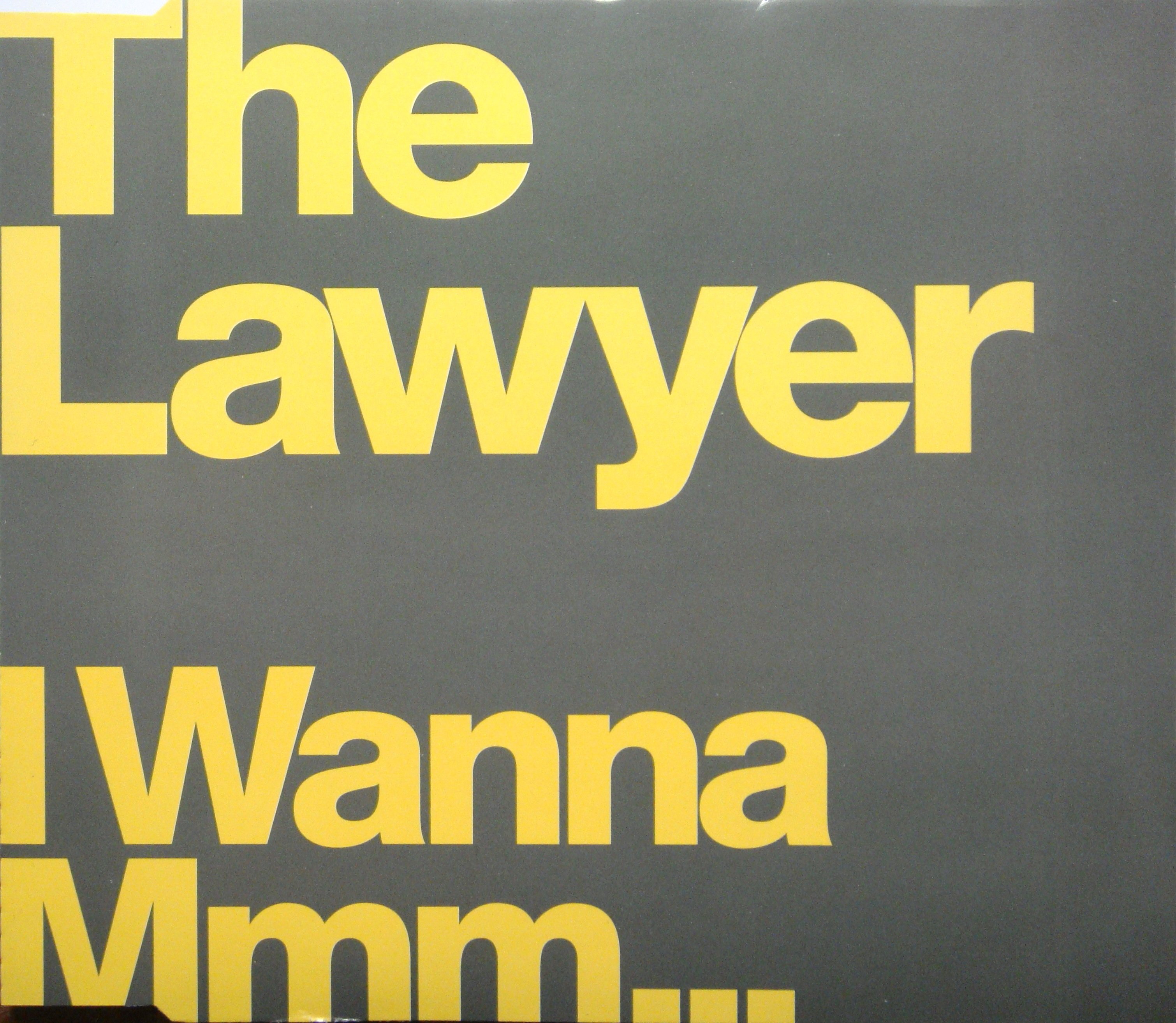 Wanna mmm песня. The lawyer i wanna mmm. The lawyer группа. The lawyer певец. Тhe laver_Iwana mmmm.