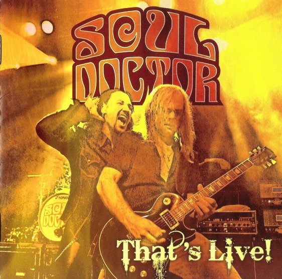 Soul doctor soul doctor. Soul doctor фото и описание. Soul doctor blood runs cold. Soul doctor 63. Soul doctor - 2002 system go wild!.