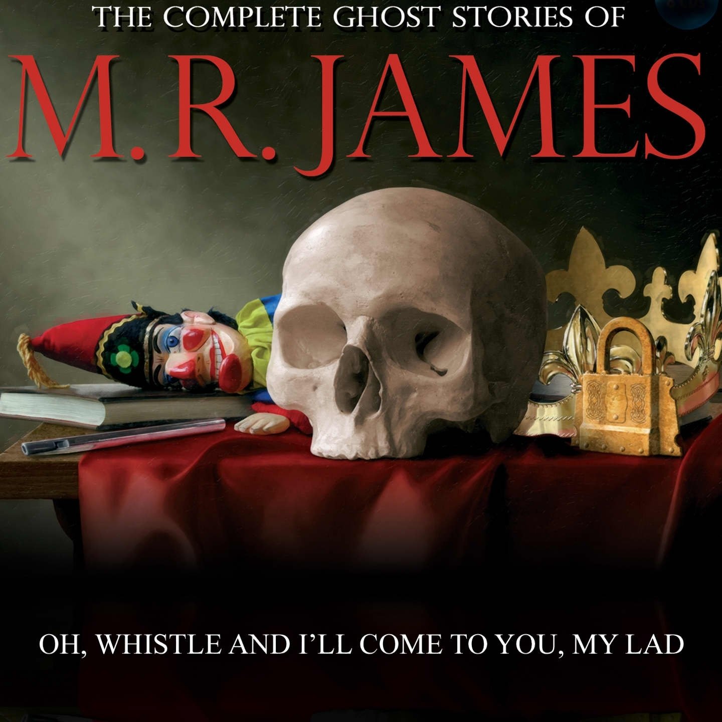 M r james. Mr james. james m.r. &quot;ghost stories&quot;. complete ghost stories.