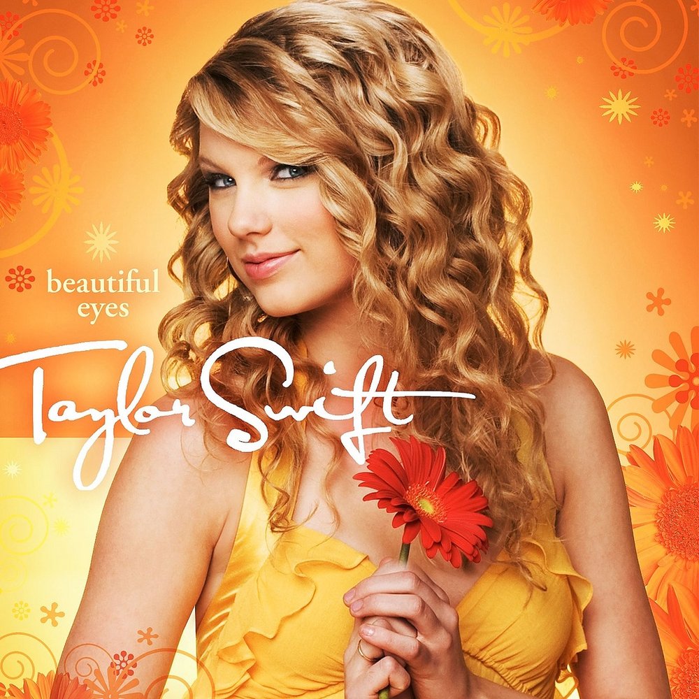 Beautiful Eyes — Taylor Swift | Last.fm