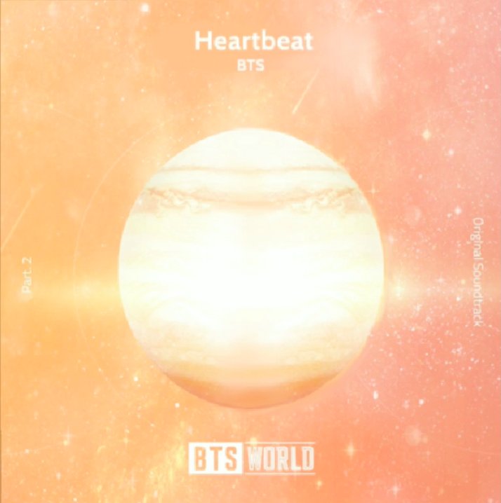 Heartbeat (BTS World Original Soundtrack) [Pt. 4] — BTS