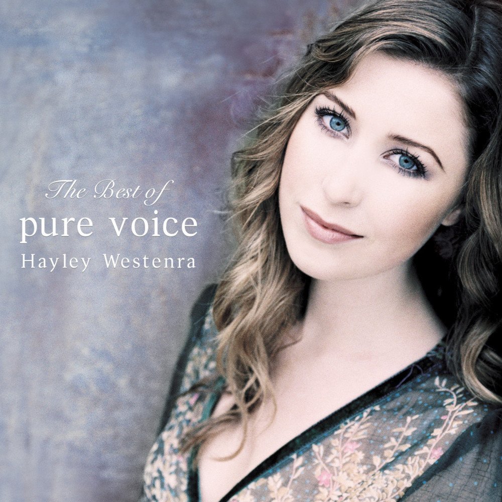 The Best Of Pure Voice Hayley Westenra Last Fm