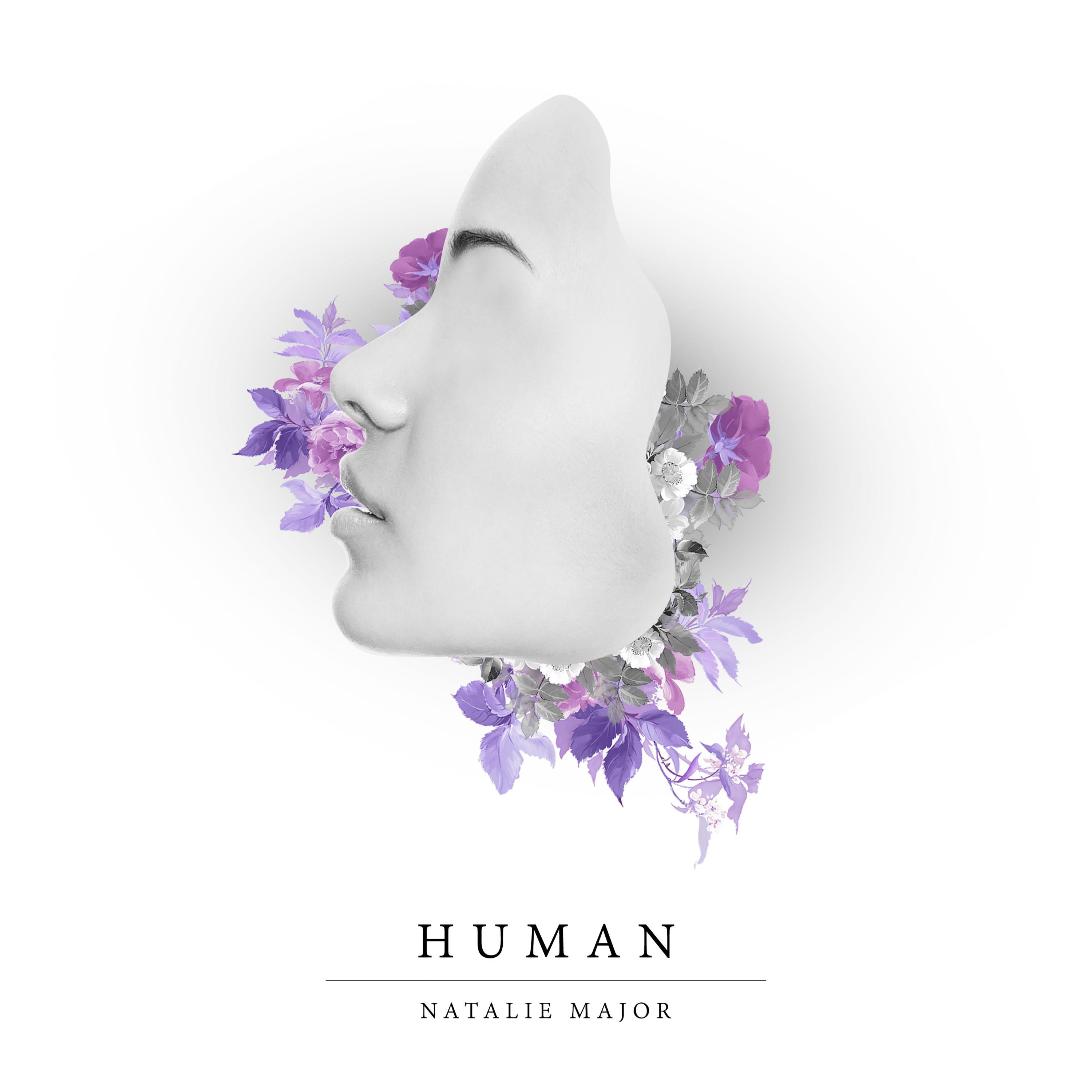 Natalie Major. Натали ХЬЮМАН. Human альбомы. Натали и мейджер. Human remix