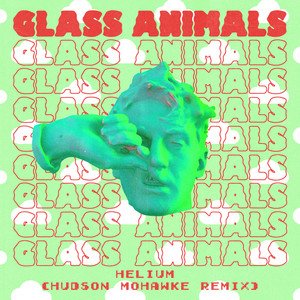 Helium (Hudson Mohawke Remix) — Glass Animals 
