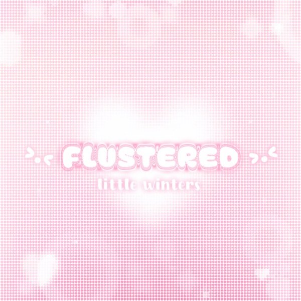 flustered