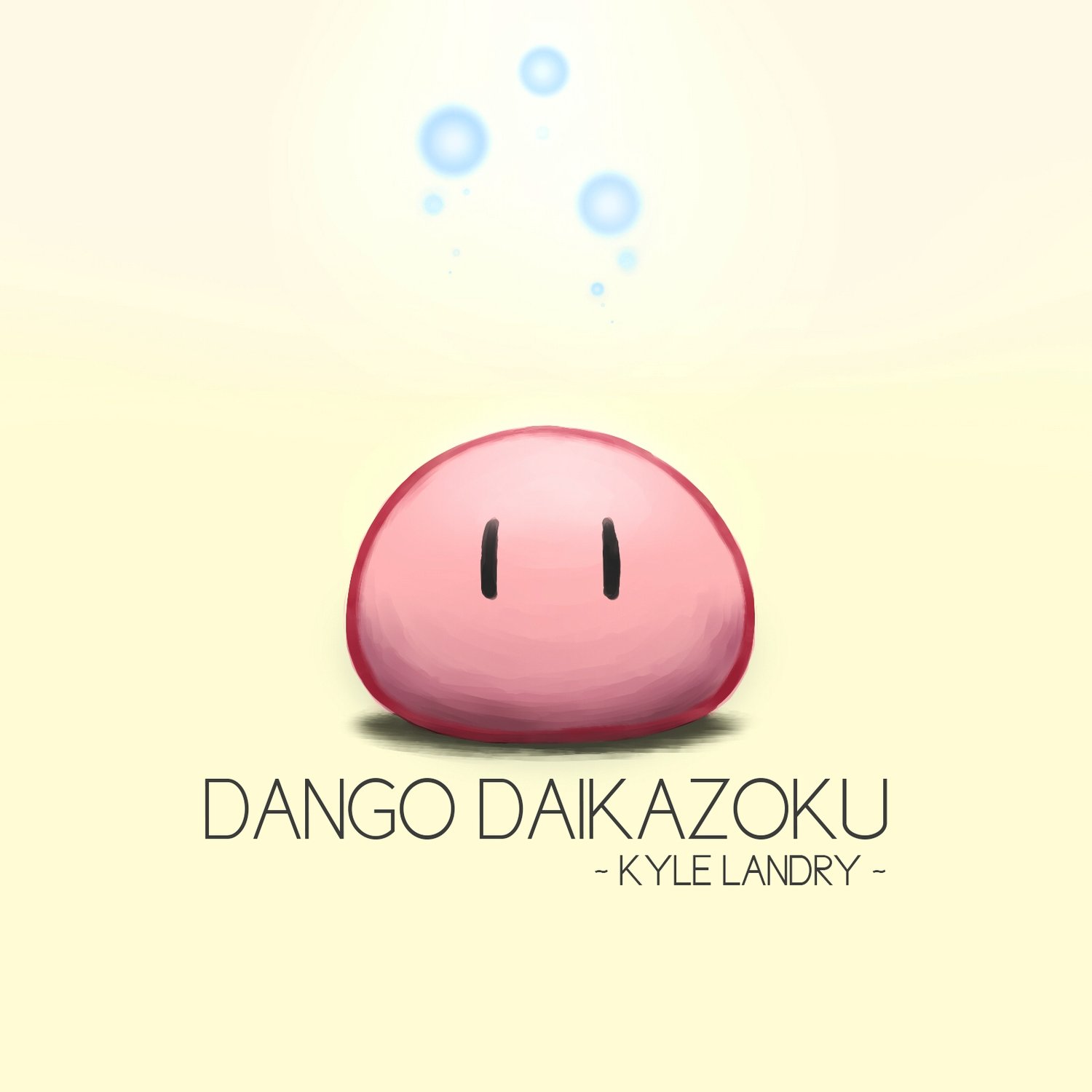 Dango Daikazoku — Kyle Landry | Last.fm