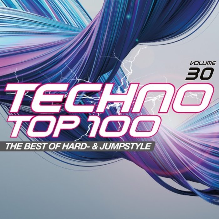 Techno Top 100, Vol. 30 — Various Artists | Last.fm