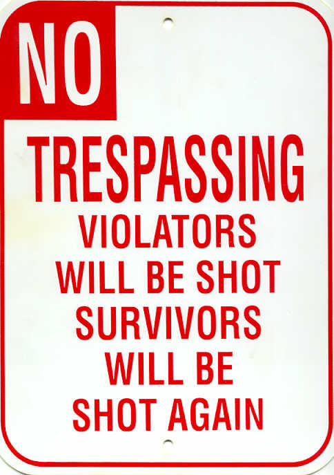 It will be survived. No trespassing violators will be shot survivors will be shot again. violators will be shoot. trespassers will be shot survivors will be shot again табличка синяя. violators will be prosecuted surviviors.