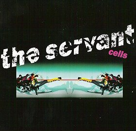 Cells (Instrumental) — The Servant | Last.fm