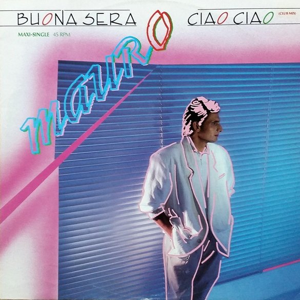 Buona Sera - Ciao Ciao — Mauro | Last.fm