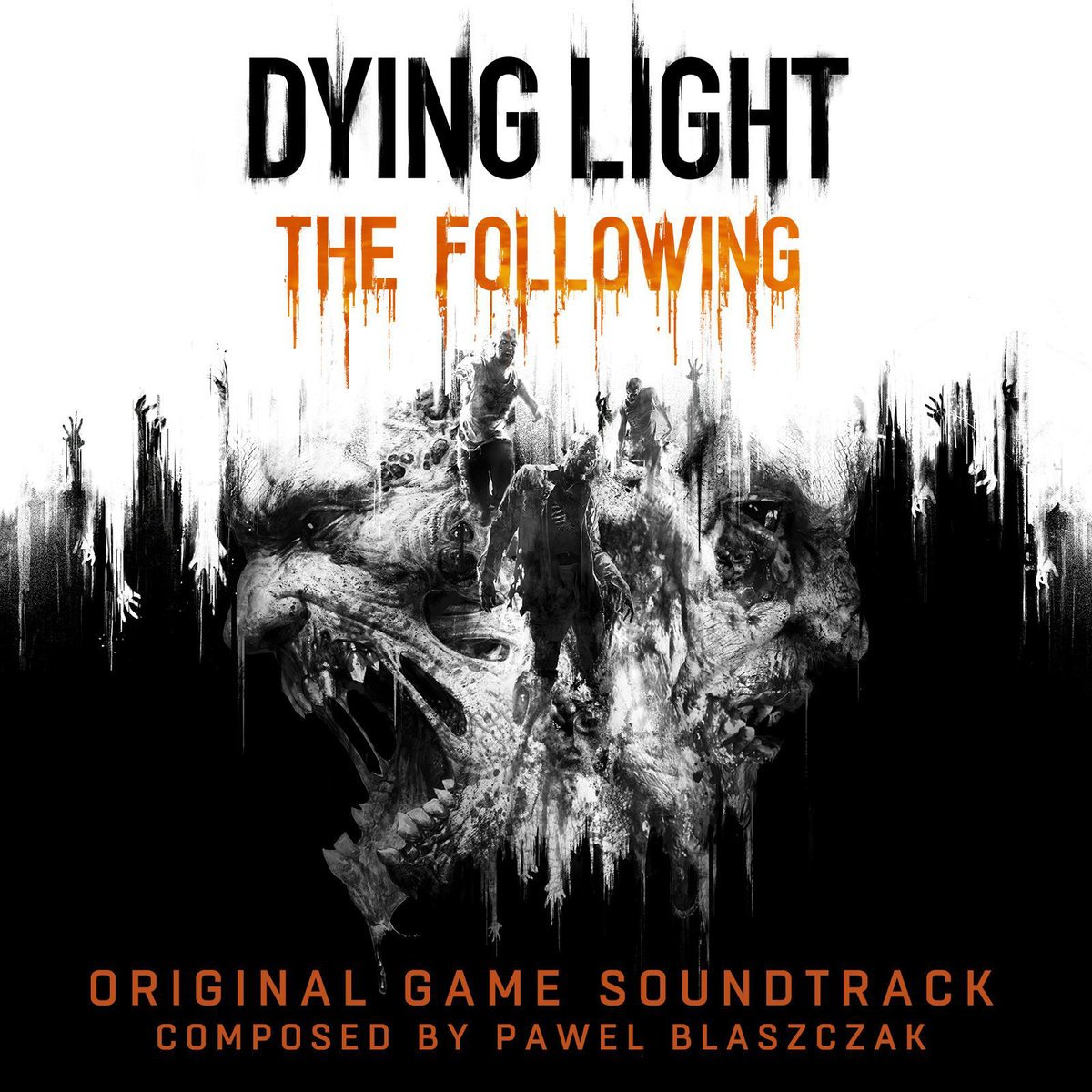 Dying Light the Following (Original Game Soundtrack) — Paweł Błaszczak |  Last.fm