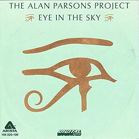 Eye In The Sky - Single — The Alan Parsons Project | Last.fm