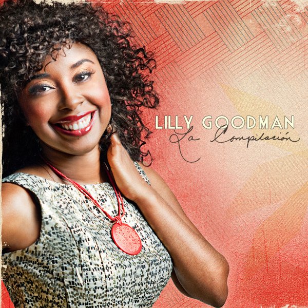 Lilly Goodman - La Compilación — Lilly Goodman | Last.fm