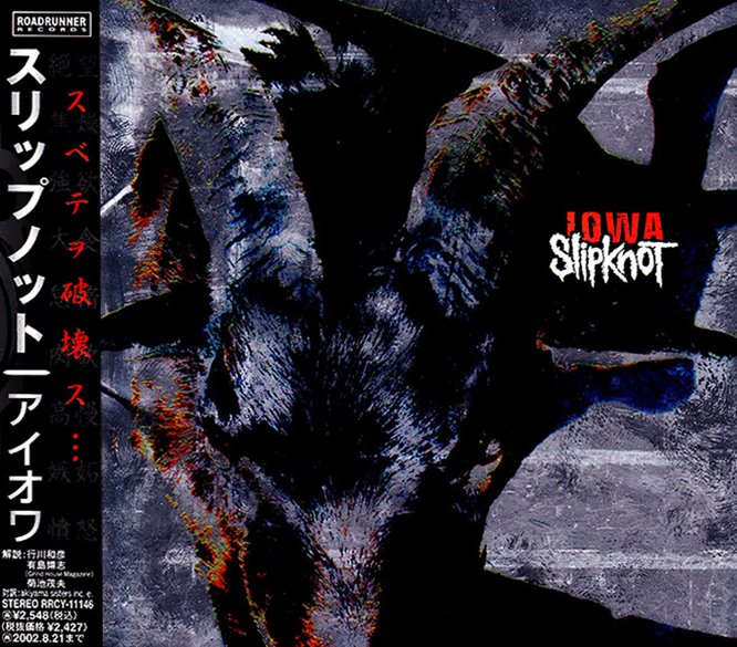 Iowa (Japanese Edition) — Slipknot | Last.fm