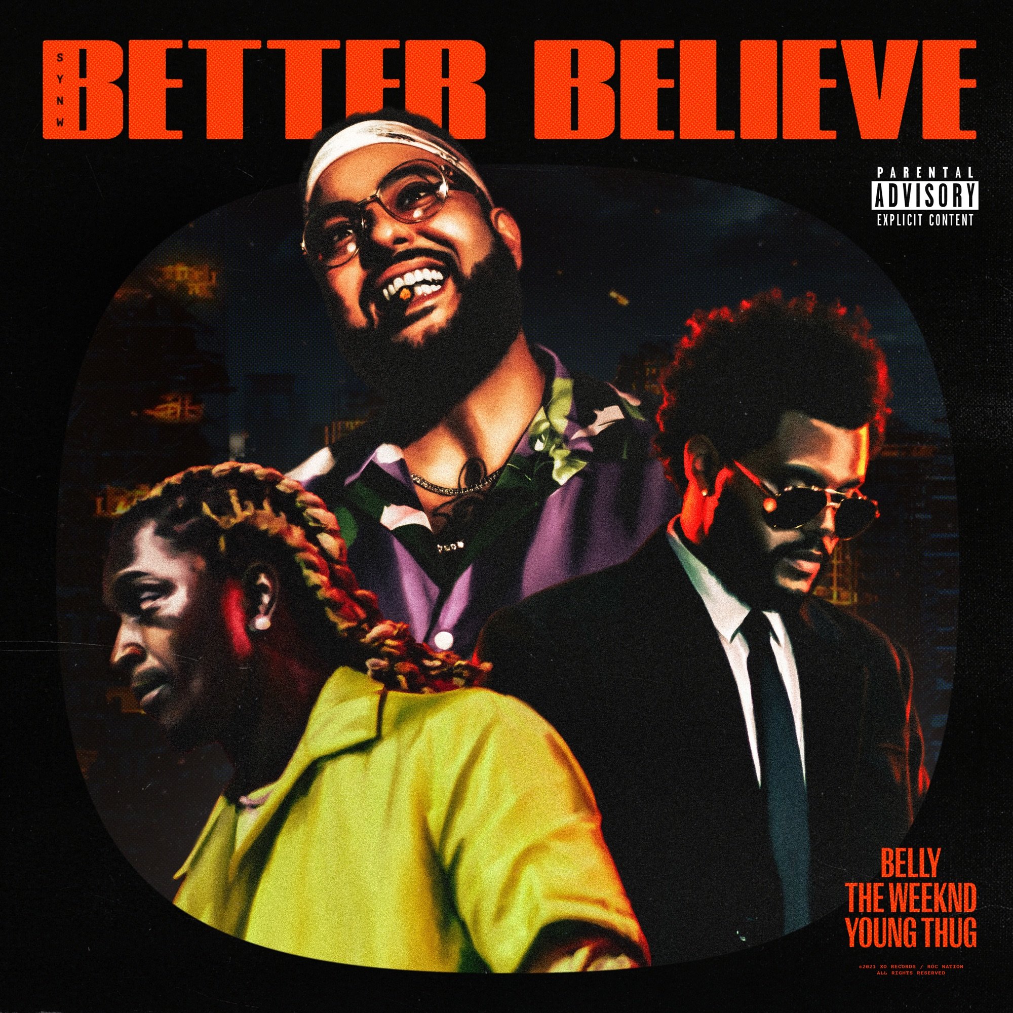 Believe tonight. Belly, the Weeknd, young Thug - better believe. Young Thug better believe. The Weeknd молодой. Belly nas.