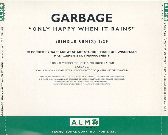 Garbage перевод на русский. I'M only Happy when it Rains Garbage. Группа Garbage. Only Happy when it Rains. Garbage i”m only Happy.