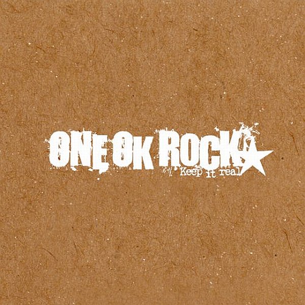 ONE OK ROCK 「keep it real」 Listen to ONE OK ROCK - 「Keep It Real」 by ONEOKROCKchannel