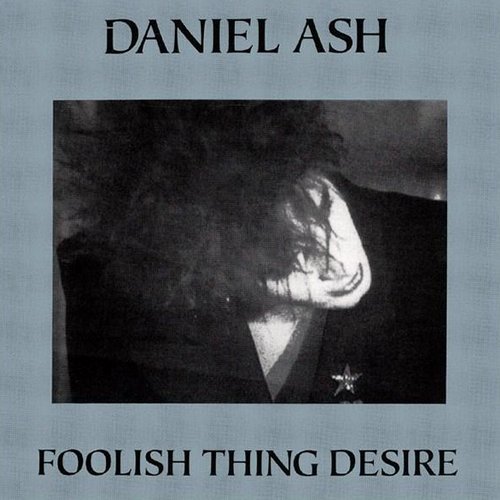 Get Out of Control — Daniel Ash | Last.fm