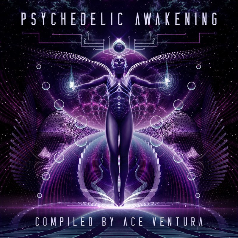 Psychedelic Awakening (Compiled by Ace Ventura) — Ace Ventura | Last.fm