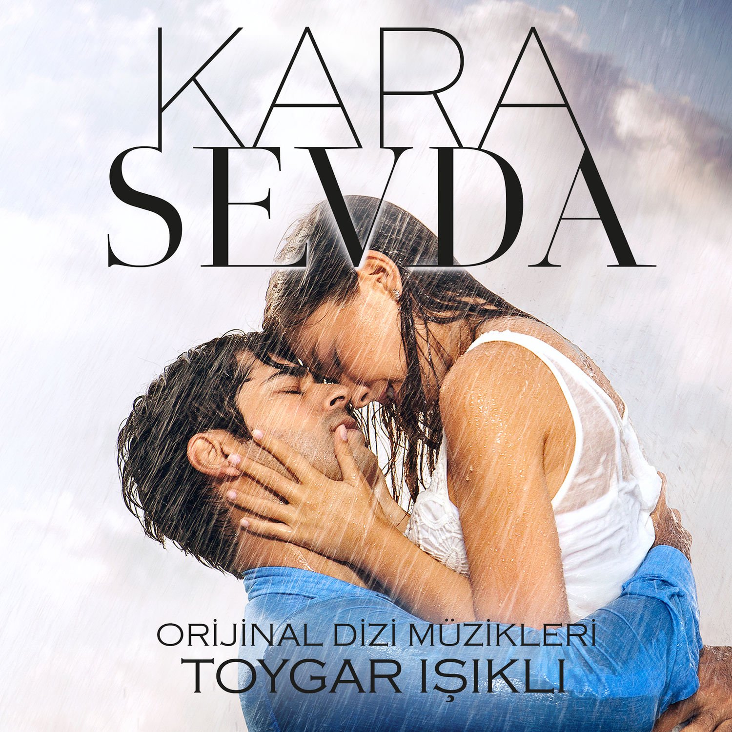 Kara Sevda (Orijinal Dizi Müzikleri) — Toygar Işıklı | Last.fm