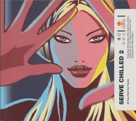 Hed Kandi: Serve Chilled 2 (disc 2) — Various Artists | Last.fm