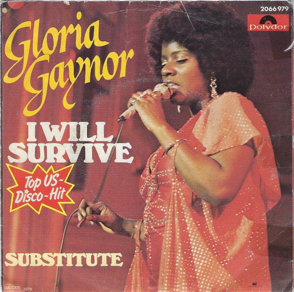 I Will Survive — Gloria Gaynor | Last.fm