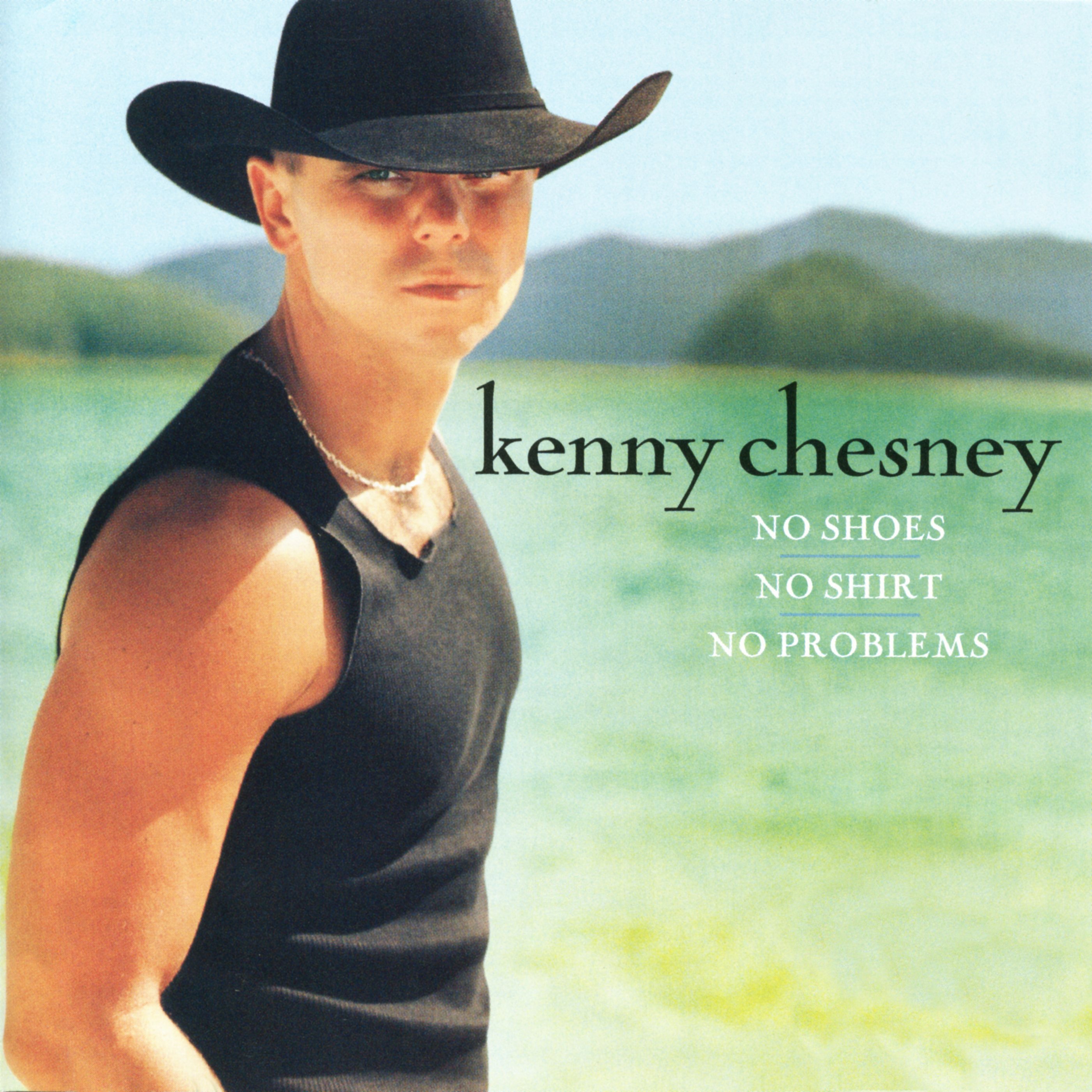 No Shoes No Shirt No Problems (Deluxe Version) Kenny Chesney Last fm
