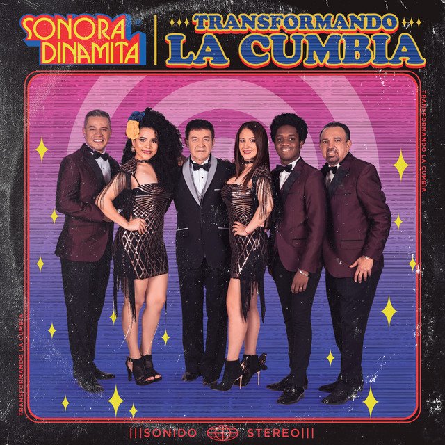 Transformando La Cumbia — La Sonora Dinamita Transformando La Cumbia — La Sonora Dinamita