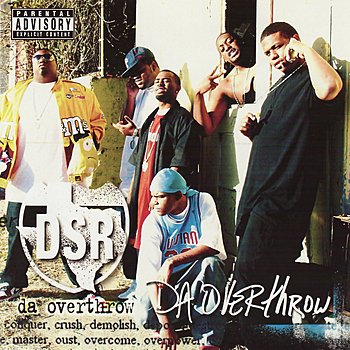 Da Overthrow — Dirty South Rydaz | Last.fm