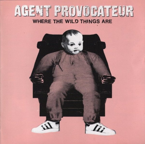Where The Wild Things Are — Agent Provocateur | Last.fm