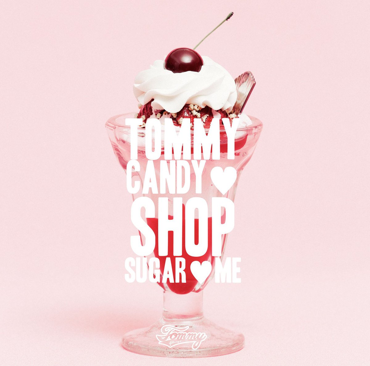 Pass me sugar. Tommy february6. tommy february6 &amp; tommy heavenly6. candy shop надпись. sugar me.