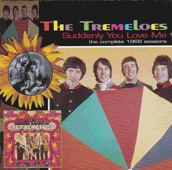 By the way the tremeloes. Тремелоес группа. Группа the tremeloes. All the sudden обложка. Обложка для файлов мр3 the tremeloes - suddenly you love me.