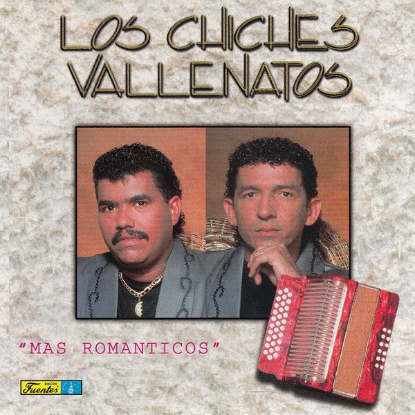 Los Chiches Vallenatos - Álbumes y discografía | Last.fm