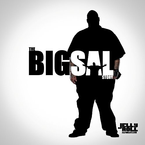 福袋特集 2024 The Big Sal Story — Jelly Roll | Last.fm 洋楽