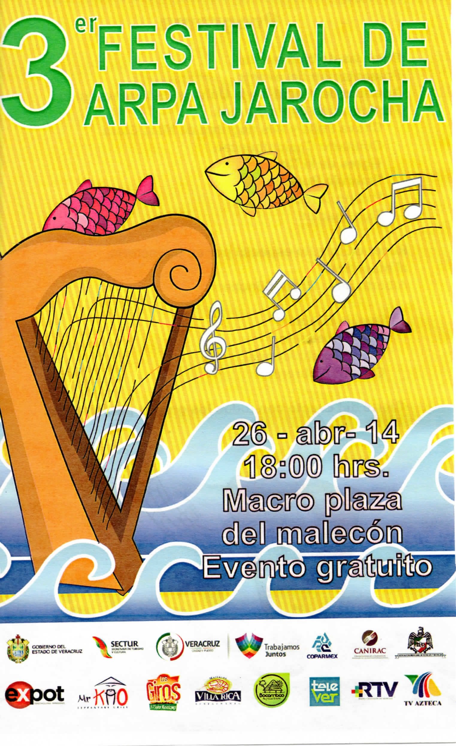 3° Festival de Arpa Jarocha en Macroplaza del Malecón (Veracruz) el 26 Abr  2014 | Last.fm
