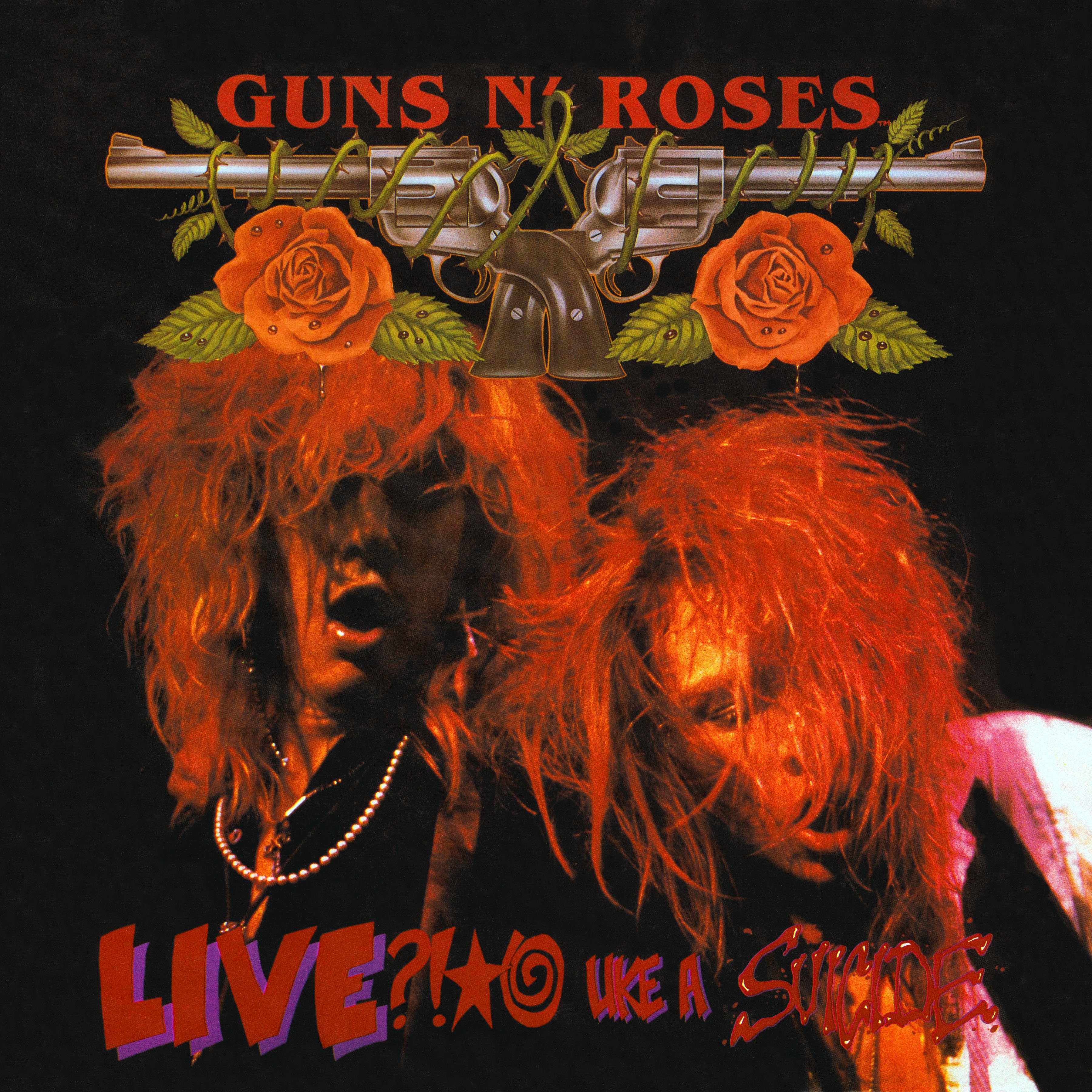 Live Like A Suicide — Guns N' Roses | Last.fm