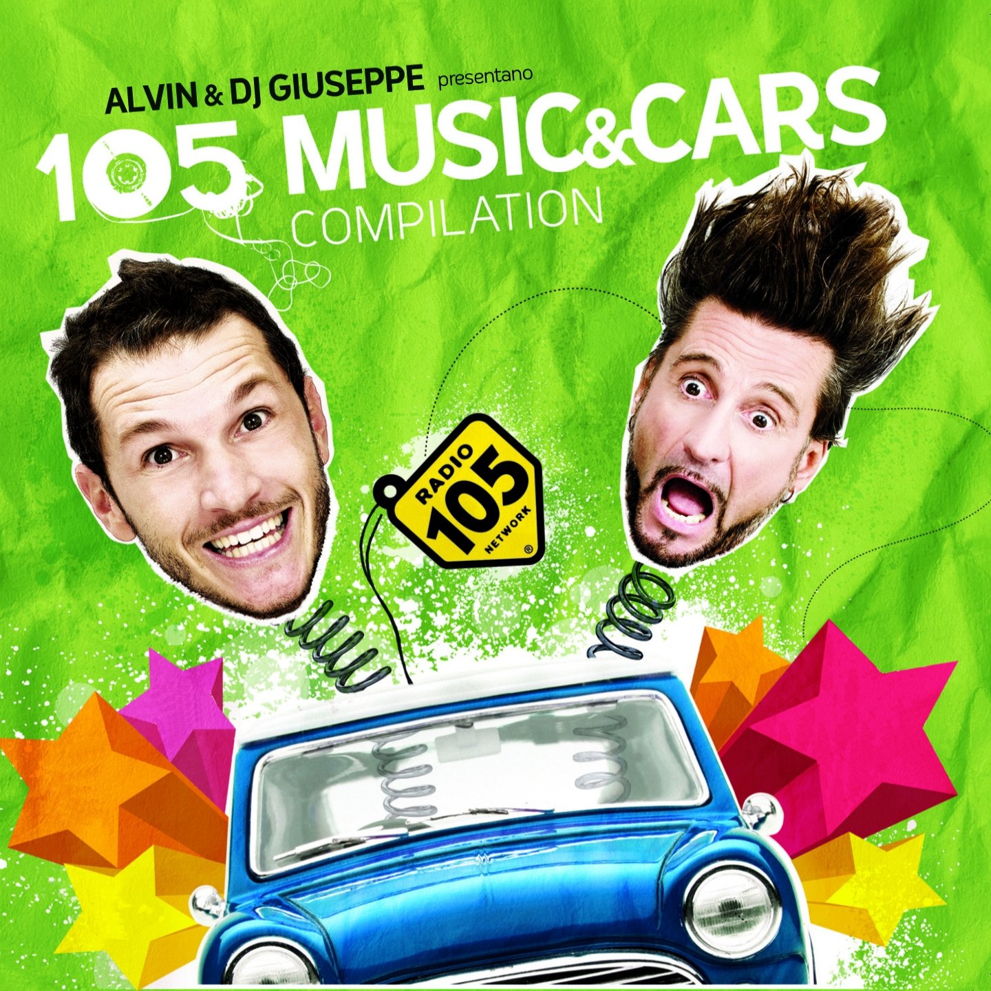 105 Music & Cars Compilation: Alvin & DJ Giuseppe (Radio 105) — Various  Artists | Last.fm