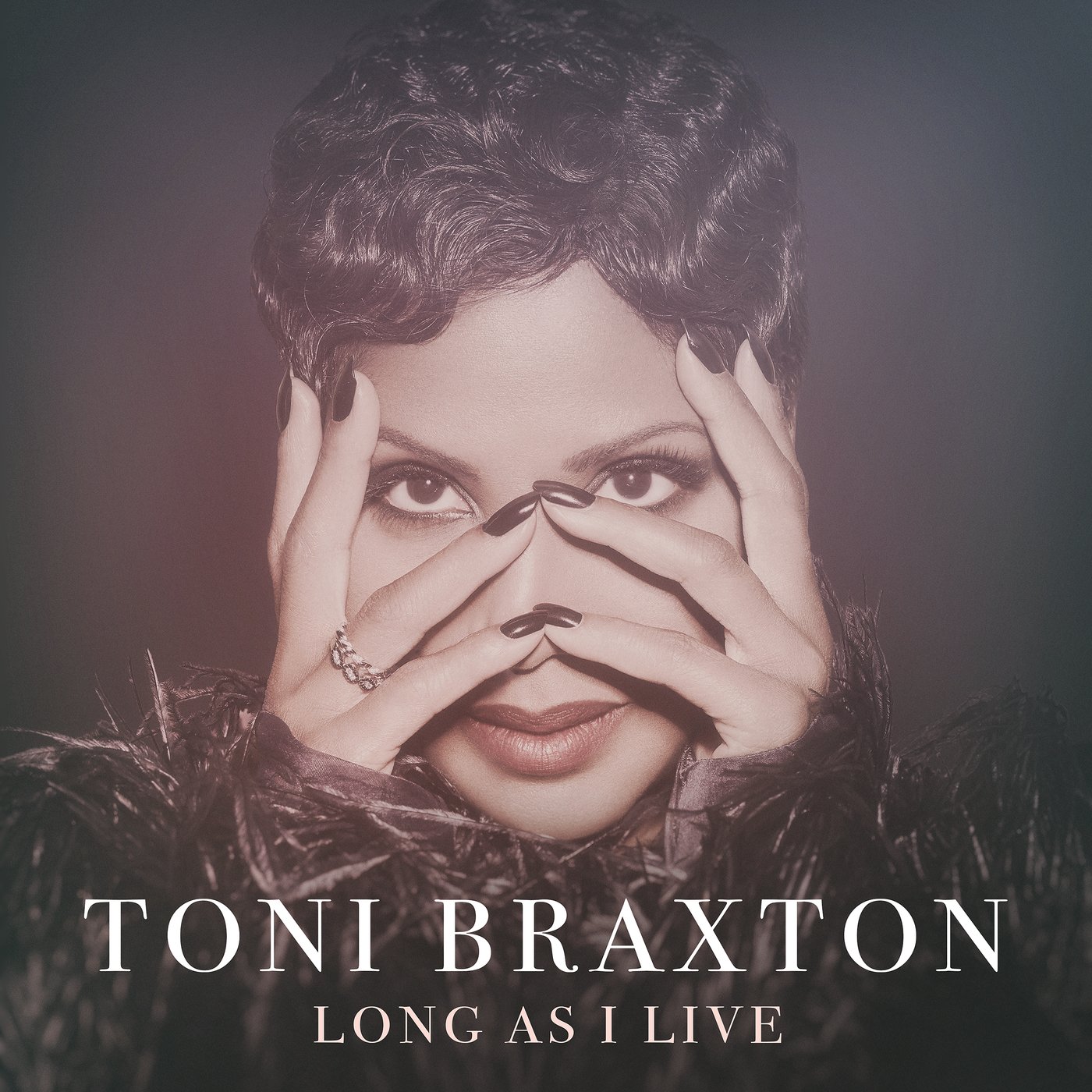 Long As I Live — Toni Braxton Last.fm