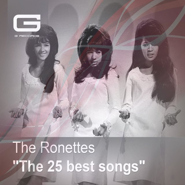 The 25 Best Songs — The Ronettes | Last.fm