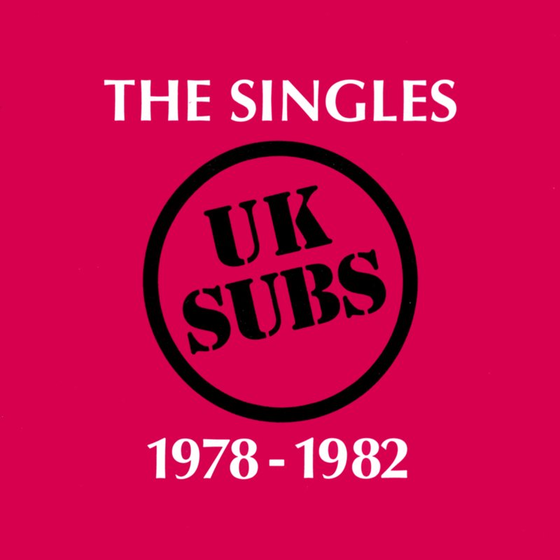 Обложки альбомов uk subs. Uk subs Live 1982. The Singles. Uk subs Earl Live. Same hear
