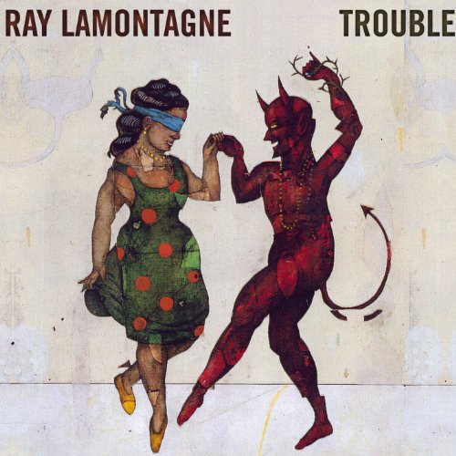 Trouble (Ray LaMontagne album) - Wikipedia