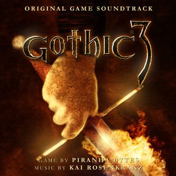 Gothic 3 Original Soundtrack — Kai Rosenkranz | Last.fm