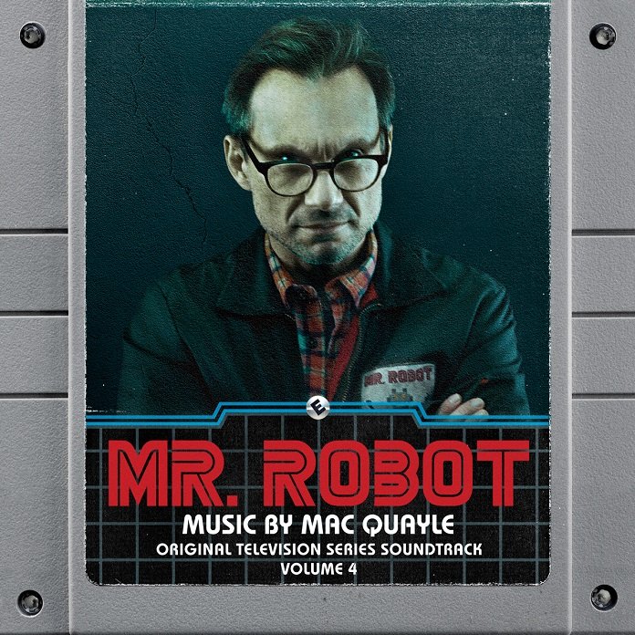 Mr. Robot, Vol. 4 (Original Television Series Soundtrack) — Mac Quayle |  Last.fm