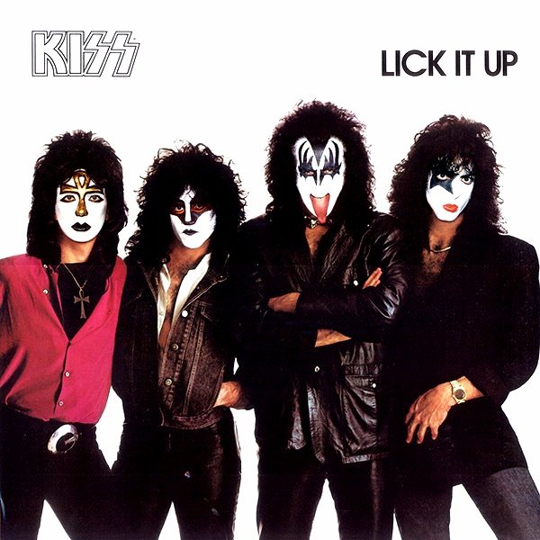13 Lick It Up — Kiss | Last.fm