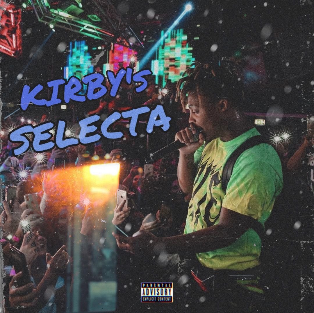Kirby's Selecta — Juice WRLD Last.fm